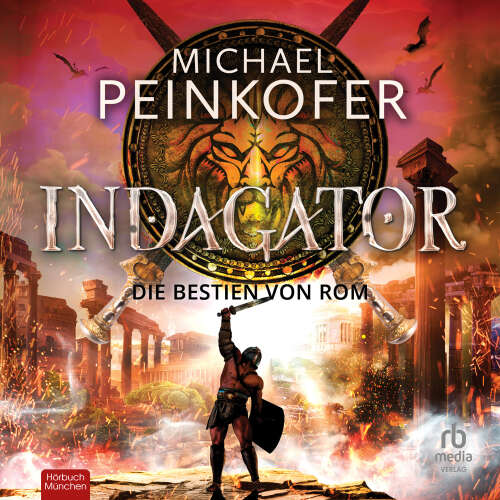 Cover von Michael Peinkofer - Indagator - Die Bestien von Rom