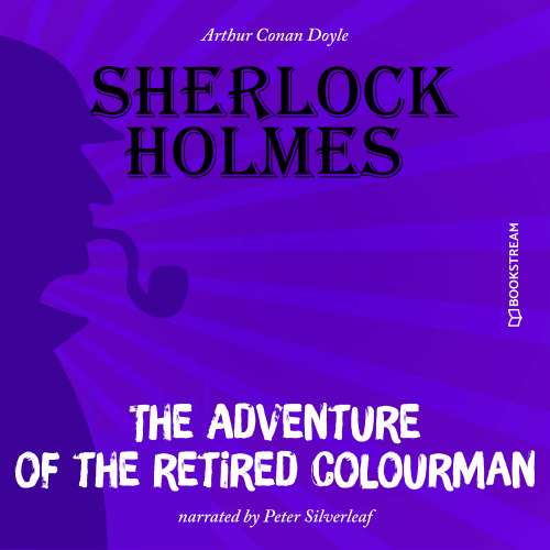 Cover von Sir Arthur Conan Doyle - The Adventure of the Retired Colourman