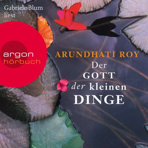 Cover von Arundhati Roy - Der Gott der kleinen Dinge
