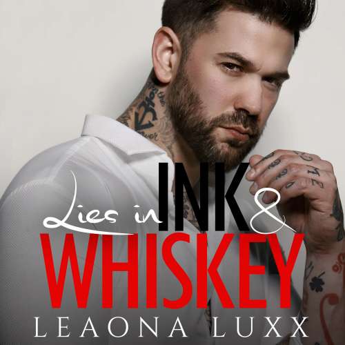 Cover von Lies & Whiskey Duet - Book 1 - Lies in Ink and Whiskey
