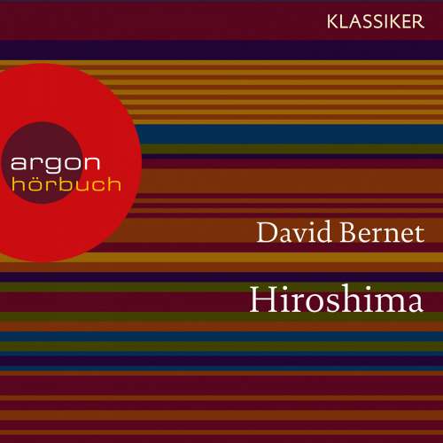 Cover von David Bernet - Hiroshima - Atompilz über Japan