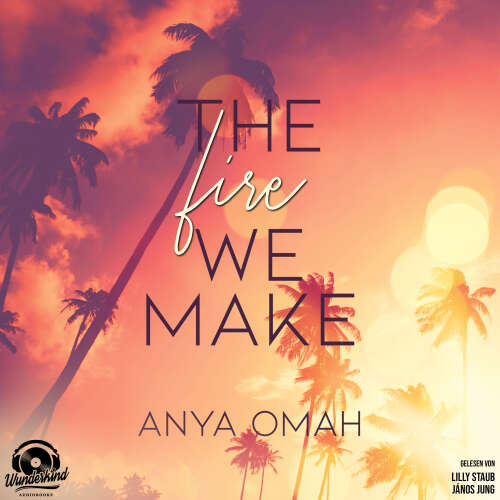 Cover von Anya Omah - The Fire we Make