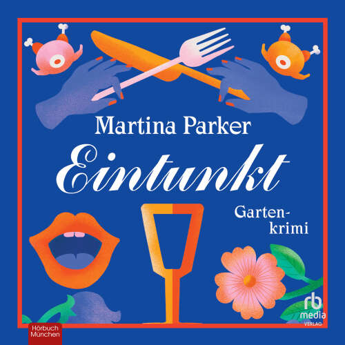 Cover von Martina Parker - Der Klub der Grünen Daumen - Band 5 - Eintunkt