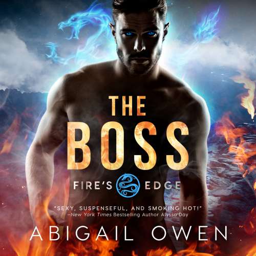 Cover von Abigail Owen - Fire's Edge - Book 1 - The Boss