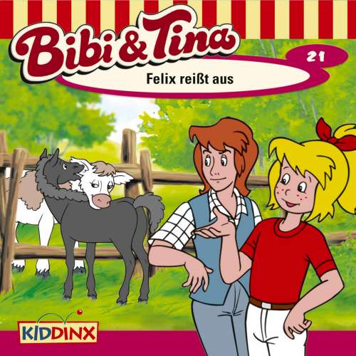 Cover von Bibi & Tina - Folge 21 - Felix reißt aus