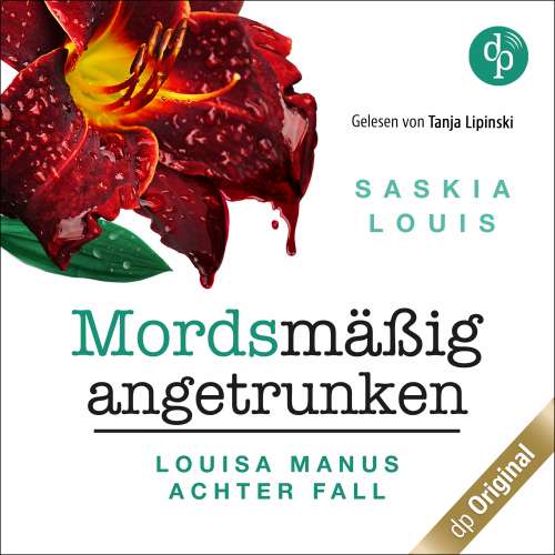 Cover von Saskia Louis - Louisa Manu-Reihe - Louisa Manus achter Fall - Band 8 - Mordsmäßig angetrunken