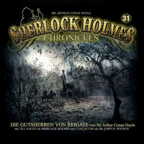 Cover von Sherlock Holmes Chronicles - Folge 31 - Die Gutsherren von Reigate