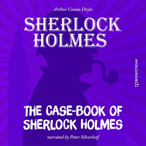 Cover von Sir Arthur Conan Doyle - The Case-Book of Sherlock Holmes