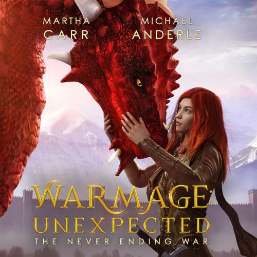 Cover von Martha Carr - The Never Ending War - Book 1 - WarMage: Unexpected