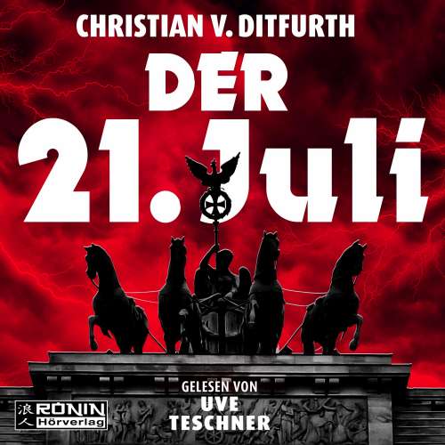 Cover von Christian von Ditfurth - Der 21. Juli