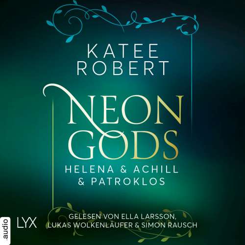 Cover von Katee Robert - Dark Olympus - Teil 3 - Neon Gods - Helena & Achill & Patroklos
