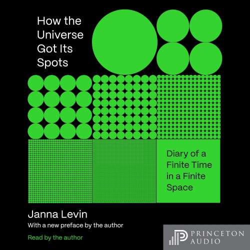 Cover von Janna Levin - How the Universe Got Its Spots - Diary of a Finite Time in a Finite Space