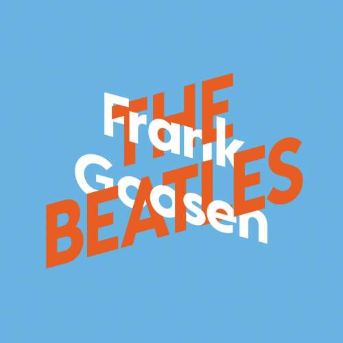 Cover von Frank Goosen - Frank Goosen über The Beatles - Band 7
