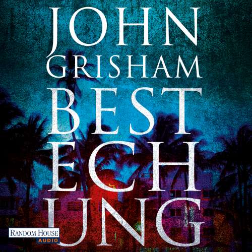 Cover von John Grisham - Bestechung