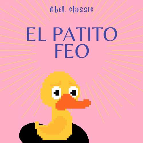 Cover von Abel Classics - El patito feo
