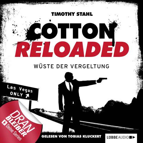 Cover von Timothy Stahl - Jerry Cotton - Cotton Reloaded - Folge 24 - Wüste der Vergeltung