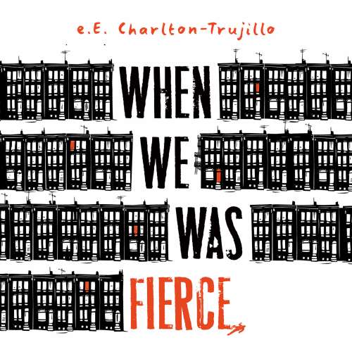 Cover von E.E. Charlton-Trujillo - When We Was Fierce