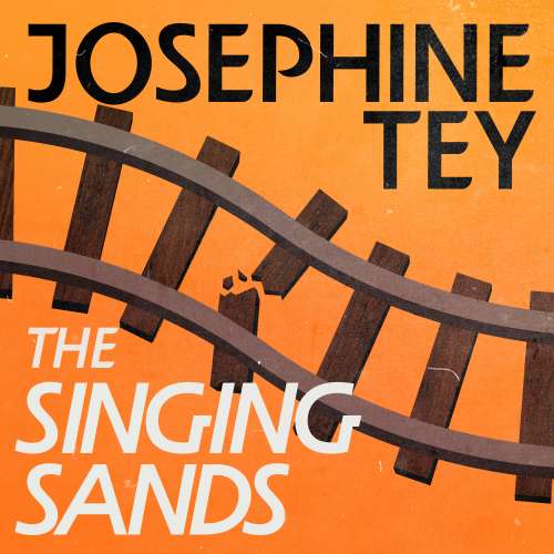 Cover von Josephine Tey - Inspector Alan Grant - Book 6 - The Singing Sands