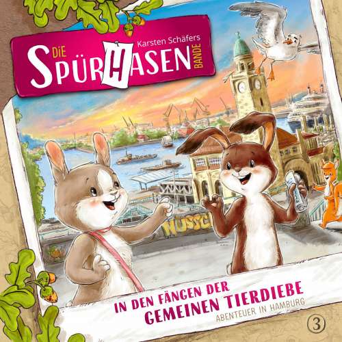 Cover von Die Spürhasen-Bande - Folge 3 - In den Fängen der gemeinen Tierdiebe oder Abenteuer in Hamburg