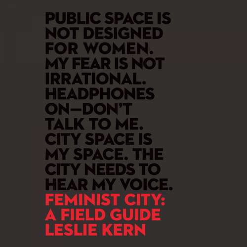Cover von Leslie Kern - Feminist City - A Field Guide