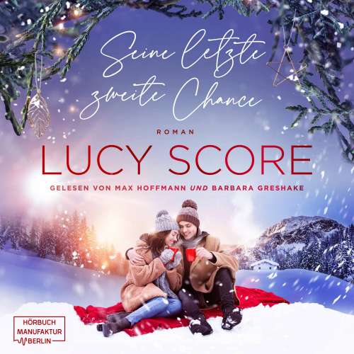 Cover von Lucy Score - Eine Kleinstadt zum Verlieben - Band 3 - Seine letzte zweite Chance