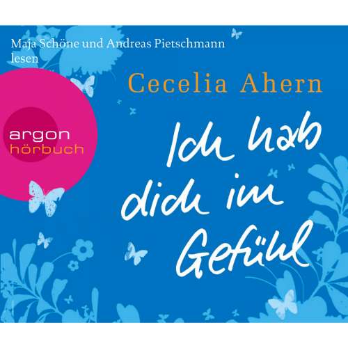Cover von Cecelia Ahern - Ich hab dich im Gefühl