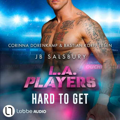 Cover von JB Salsbury - L.A. Players - Teil 2 - Hard to get