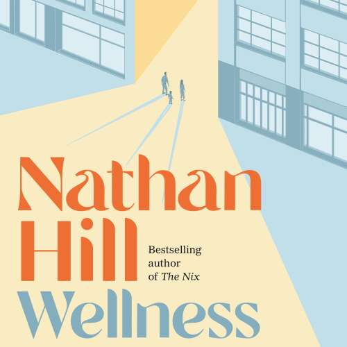 Cover von Nathan Hill - Wellness