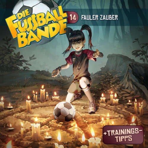 Cover von Die Fussballbande - Folge 14 - Fauler Zauber