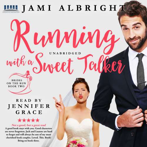 Cover von Jami Abright - Brides on the Run - Book 2 - Running with a Sweet Talker