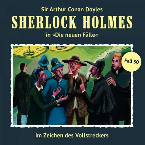 Cover von Sherlock Holmes - Fall 50 - Im Zeichen des Vollstreckers