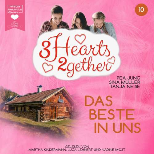 Cover von Pea Jung - 3hearts2gether - Band 10 - Das Beste in uns