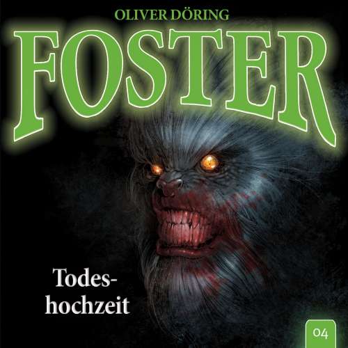 Cover von Foster - Folge 4 - Todeshochzeit