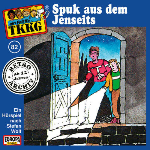 Cover von TKKG Retro-Archiv - 082/Spuk aus dem Jenseits