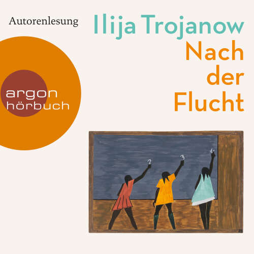Cover von Ilija Trojanow - Nach der Flucht
