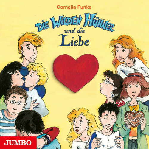 Cover von Cornelia Funke - Die Wilden Hühner und die Liebe