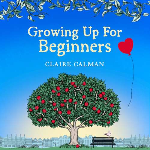 Cover von Claire Calman - Growing Up For Beginners - A Wonderful Book Club Read