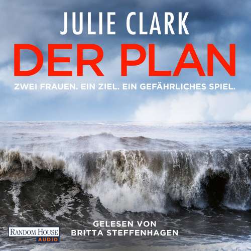 Cover von Julie Clark - Der Plan - Zwei Frauen. Ein Ziel. Ein gefährliches Spiel