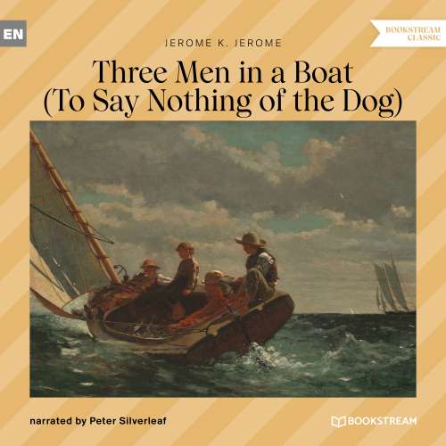 Cover von Jerome K. Jerome - Three Men in a Boat - To Say Nothing of the Dog