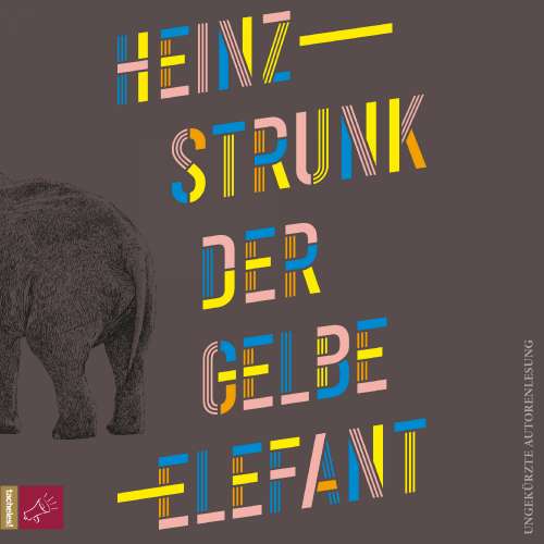 Cover von Heinz Strunk - Der gelbe Elefant