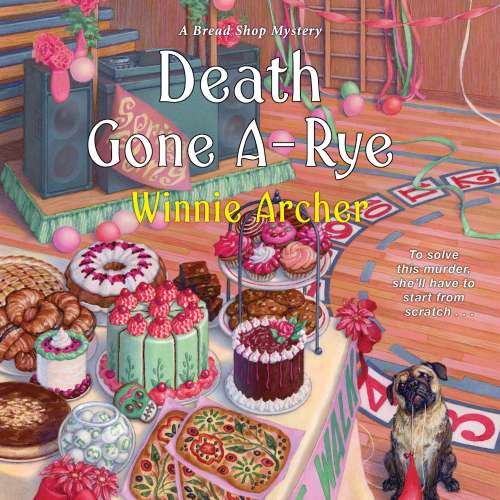 Cover von Winnie Archer - A Bread Shop Mystery - Book 6 - Death Gone A-Rye