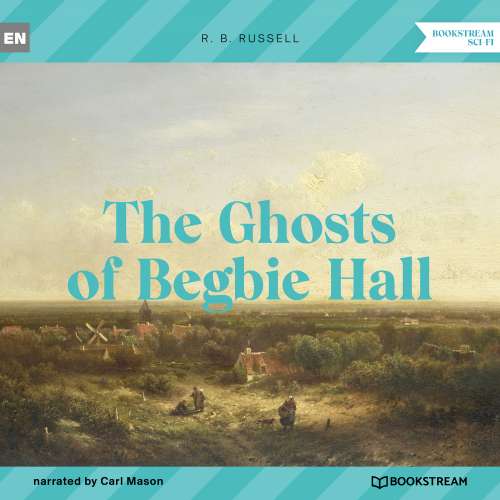 Cover von R. B. Russell - The Ghosts of Begbie Hall