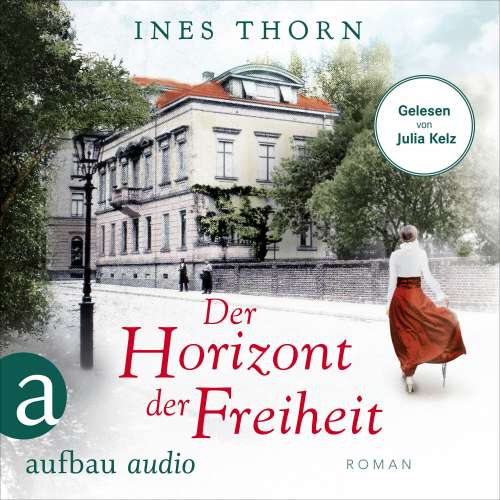 Cover von Ines Thorn - Der Horizont der Freiheit