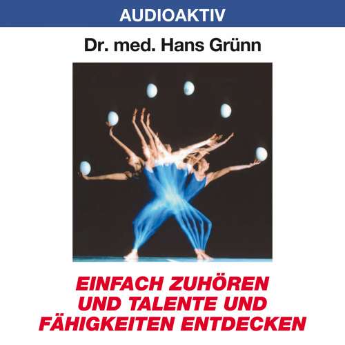 Cover von Dr. Hans Grünn - Einfach zuhören und Talente und Fähigkeiten entdecken