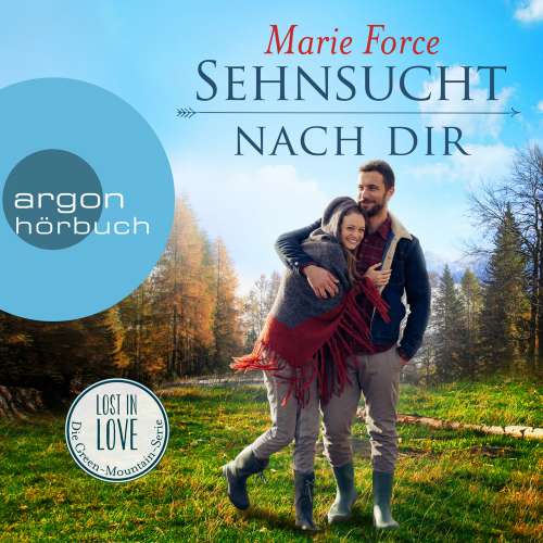 Cover von Marie Force - Lost in Love - Die Green-Mountain-Serie 5 - Sehnsucht nach dir