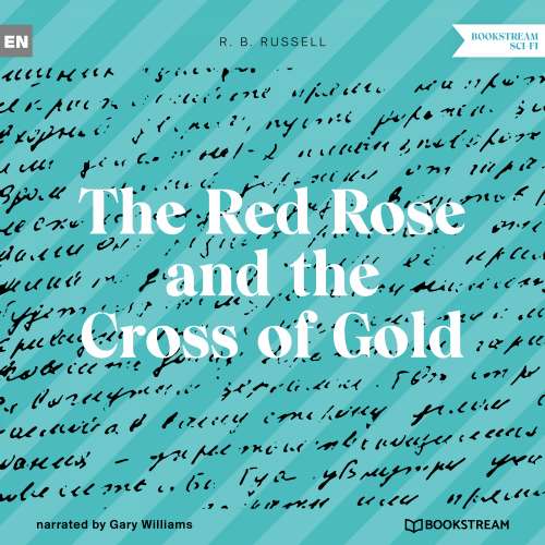 Cover von R. B. Russell - The Red Rose and the Cross of Gold