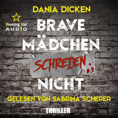 Cover von Dania Dicken - Libby Whitman - Band 1 - Brave Mädchen schreien nicht