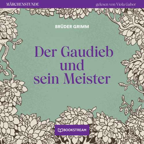 Cover von Brüder Grimm - Märchenstunde - Folge 48 - Der Gaudieb und sein Meister