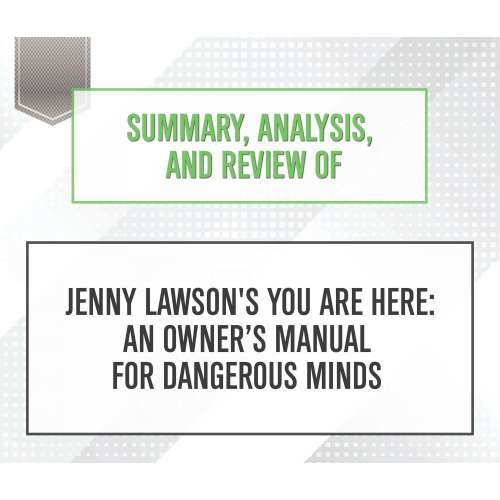 Cover von Start Publishing Notes - Summary, Analysis, and Review of Jenny Lawson's You Are Here: An Owner's Manual for Dangerous Minds