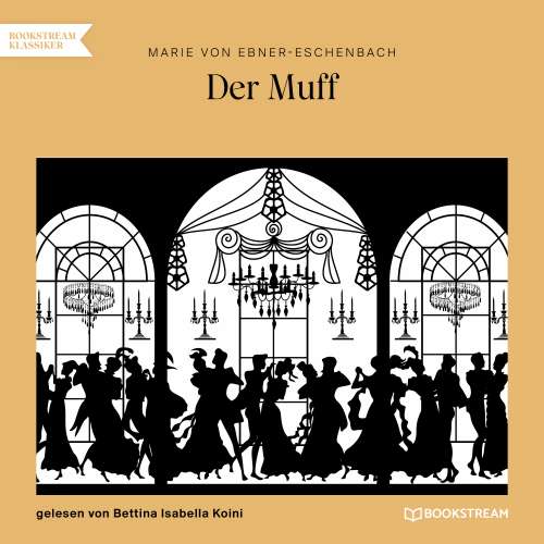 Cover von Marie von Ebner-Eschenbach - Der Muff